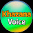 Khazana Voice