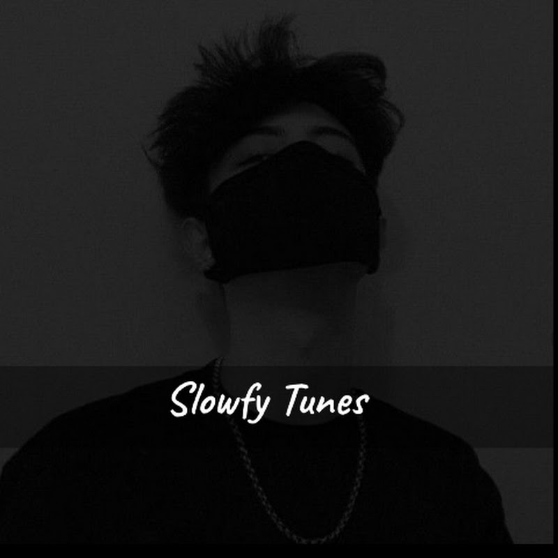 slowfy tunes