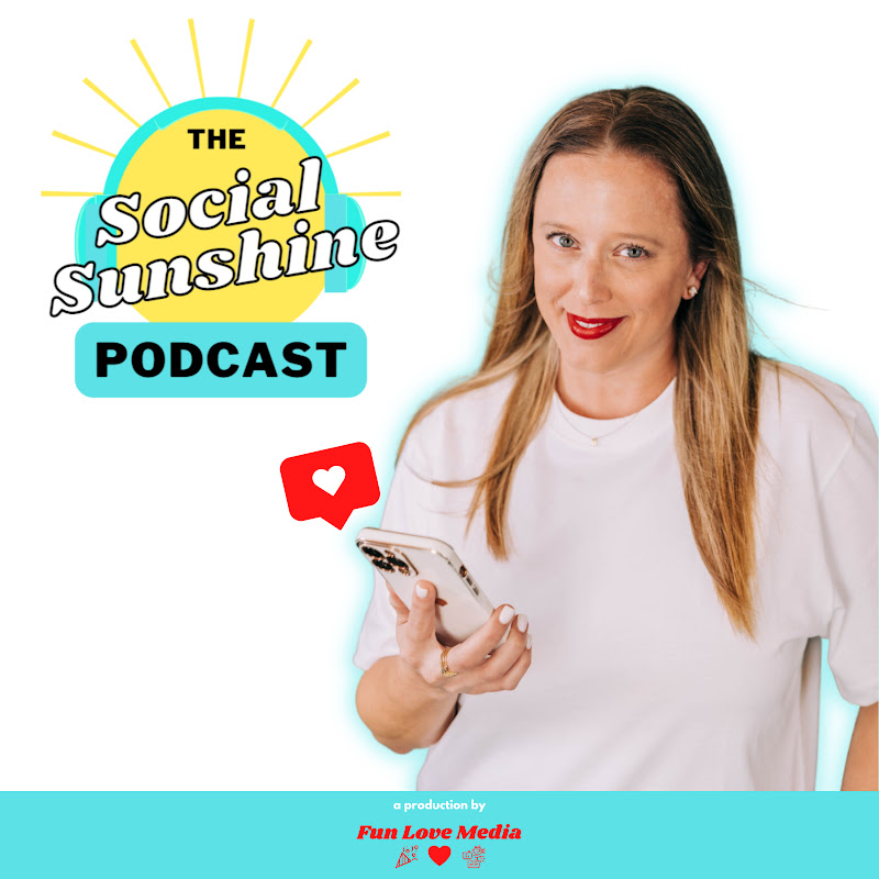 The Social Sunshine Podcast cover art