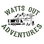 WATTS OUT ADVENTURES - @wattsoutadventures4346 YouTube Profile Photo