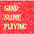sand slime playing