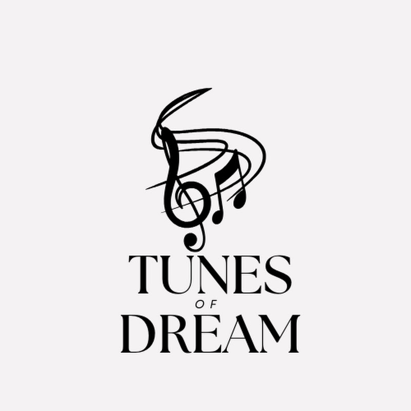 Tunes Of Dream