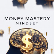 Money Mastery Mindset