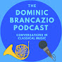 The Dominic Brancazio Podcast YouTube Profile Photo