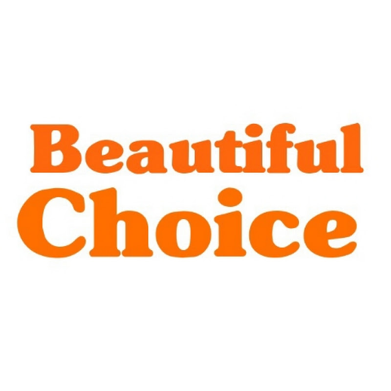 Beautiful Choice