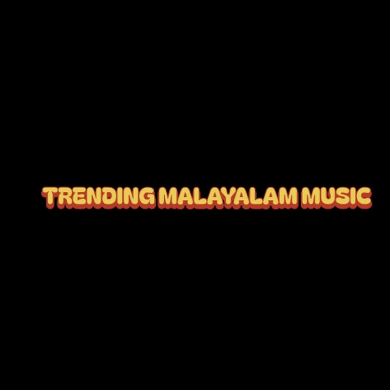 Trending malayalam music 
