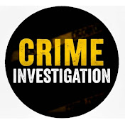CRIME INVESTIGATION