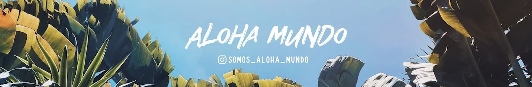 Aloha Mundo YouTube channel avatar