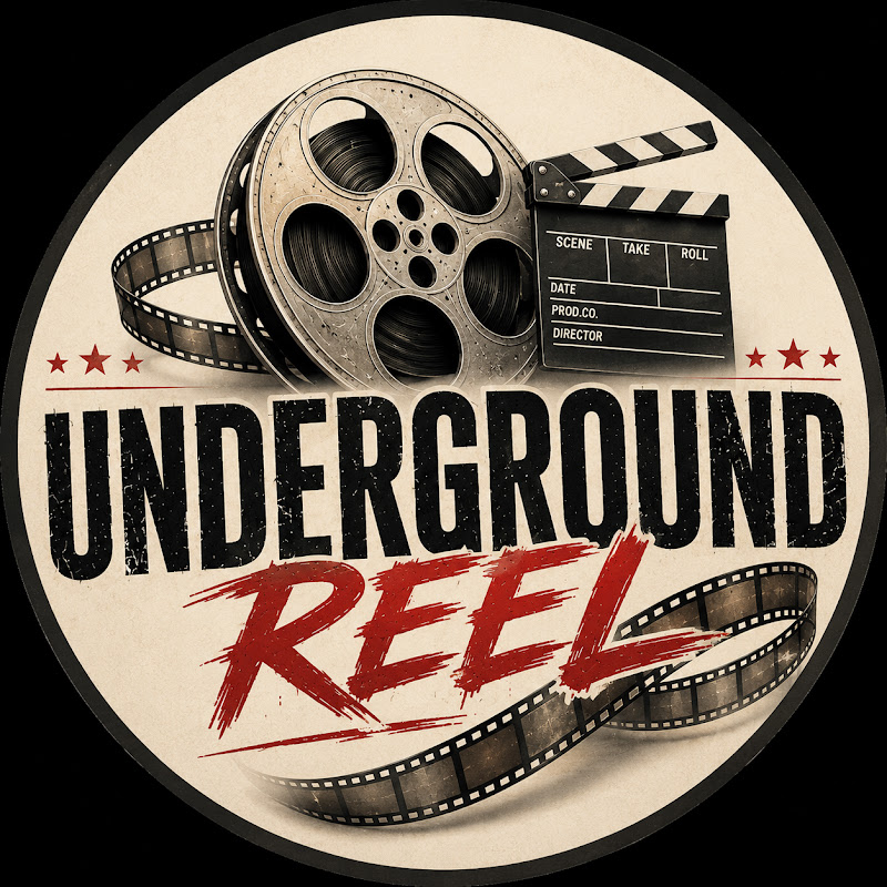 The Underground Reel