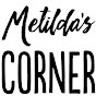 Metilda’s Corner