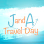 J and A Travel Day