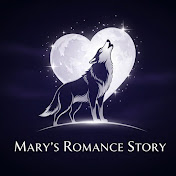Mary’s Romance Story