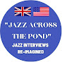 Jazz Across The Pond  YouTube Profile Photo