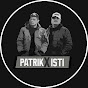 PATRIK x ISTI