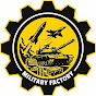 Military Factory