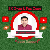 Sk Gyan & Fun Zone 