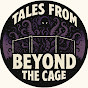 Tales From Beyond The Cage logo
