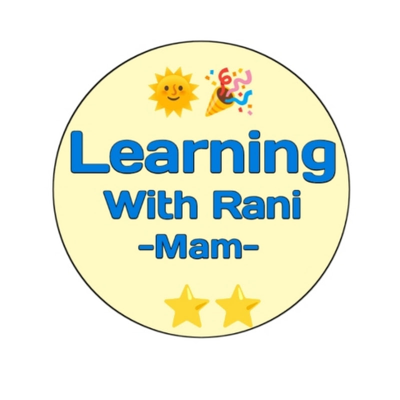 Learning With Rani Mam