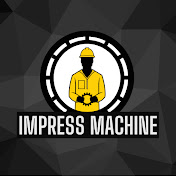 ImpressMachine