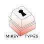 MikeyTypes