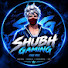 EqIwlh1P7EQ-channel-avatar-SHUBH GAMING HQ