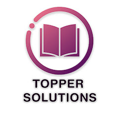 Topper Solutions