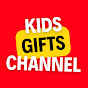 Kids Gifts Channel