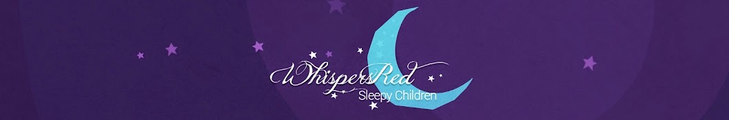WhispersRed Sleepy Children Awatar kanału YouTube