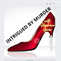 Intrigued By Murder With Stephanie Greer - @intriguedbymurderwithsteph8357 YouTube Profile Photo