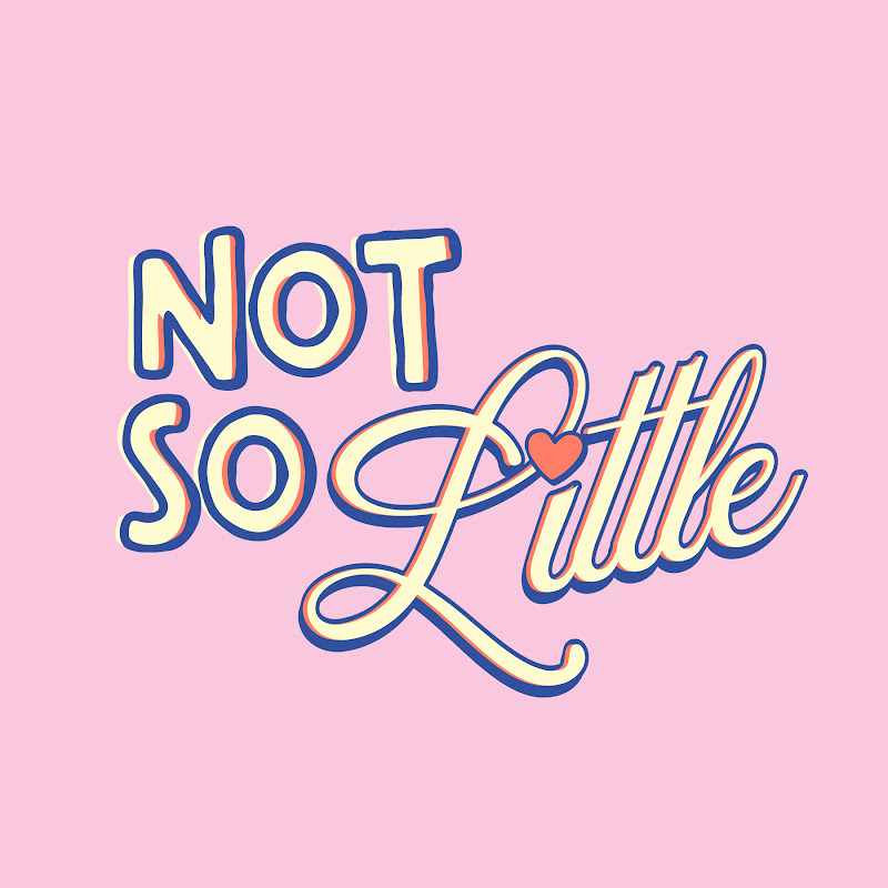 Not So Little with Kendall Vertes