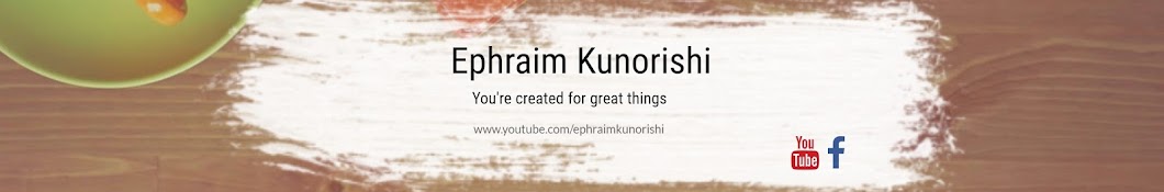 Ephraim Kunorishi رمز قناة اليوتيوب