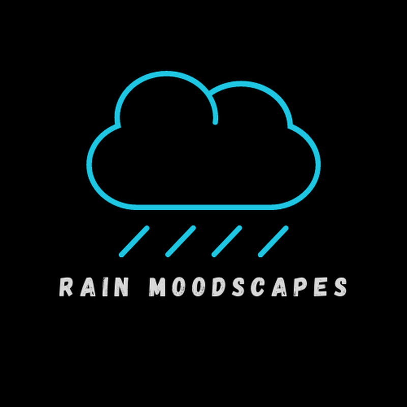 Rain Moodscapes