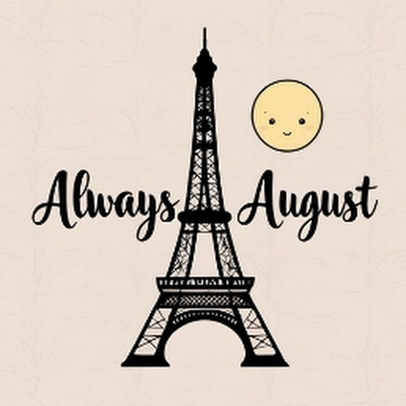 always august
