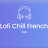 Lofi Chill French