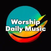 WORSHIP - DAILY MUSIC