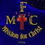Mission For Christ. Pastor Sam