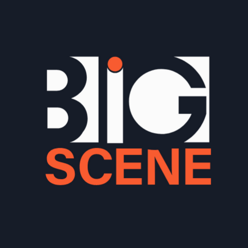 Big Scene