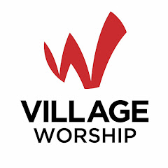 Village Church Worship - Topic