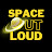 Space Out Loud