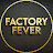 Factory Fever