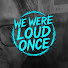FJzwx_NI3AU-channel-avatar-We Were Loud Once Pod