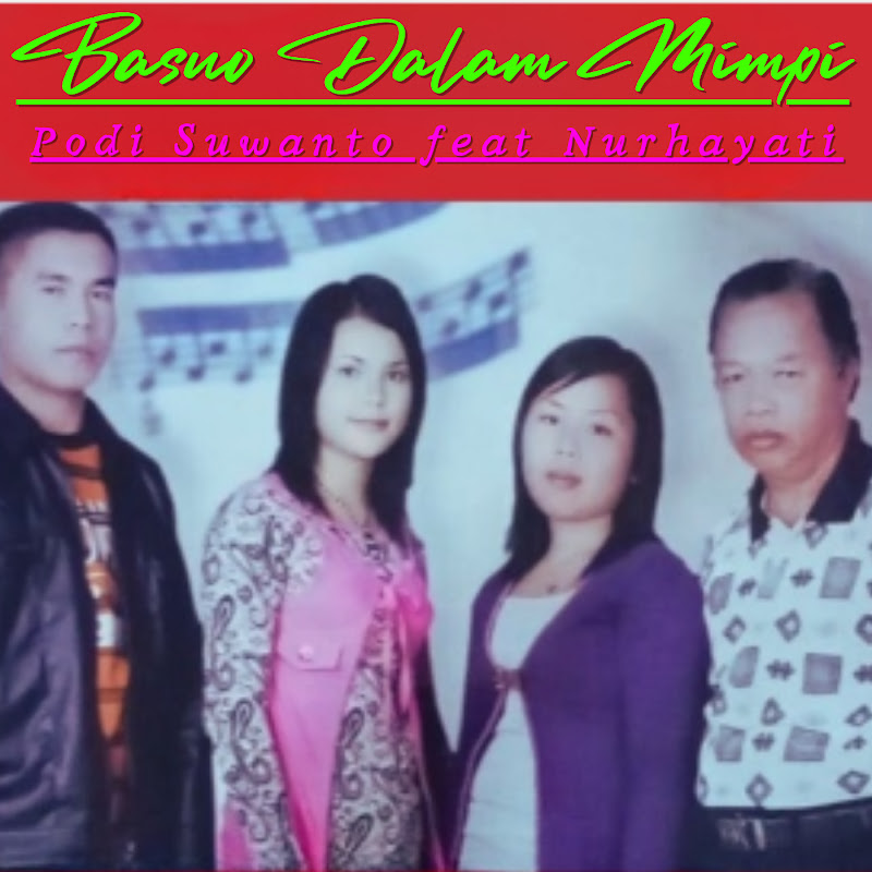 Podi Suwanto Feat Nurhayati - Topic