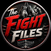 The FIGHT FILES