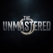 THE UNMASTERED