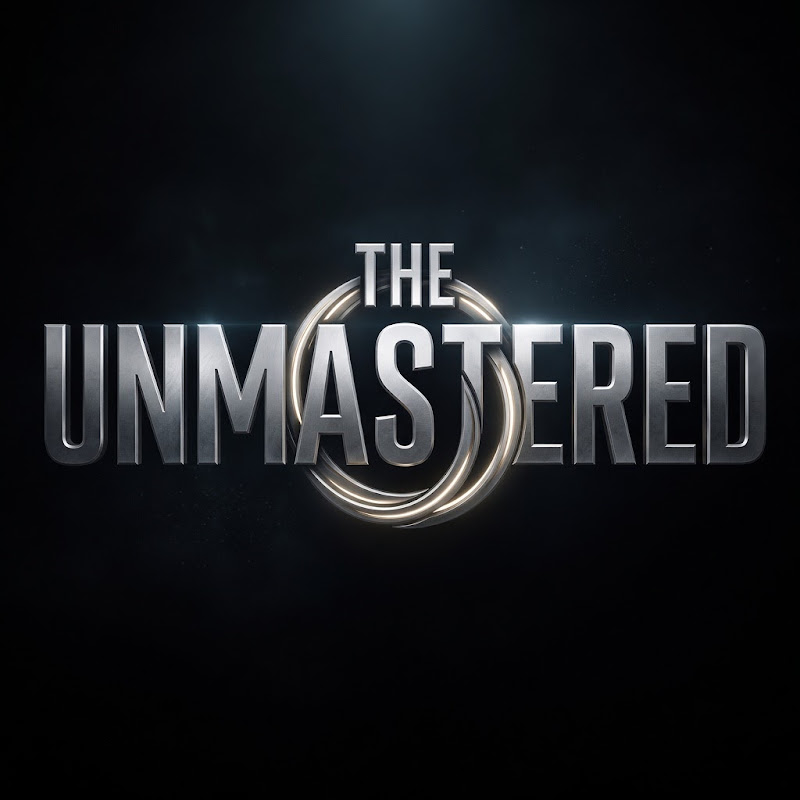 THE UNMASTERED