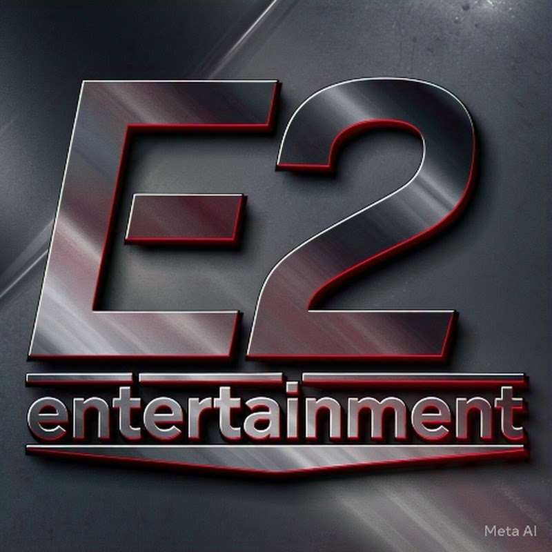 E2 ENTERTAINMENT