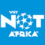 WHYNOTAFRICA44SPORTS Avatar