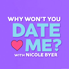 Why Won't You Date Me? with Nicole Byer podcast