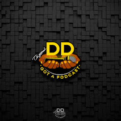 DD Got Clips! y DDGotAPodcast