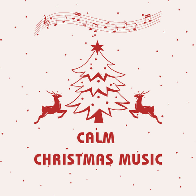 Calm Christmas Music 